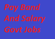 Government Jobs Pay Band And In Hand Salary | 6th Pay Commission