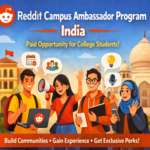 Reddit Campus Ambassador Program 2026 – Paid Opportunity for College Students Reddit Campus Ambassador Program